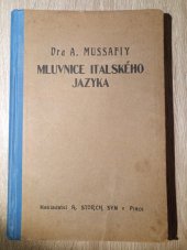 kniha Dra Adolfa Mussafiy Mluvnice italského jazyka s pravidly a příklady, A. Storch syn 1920