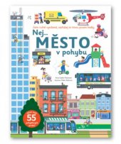 kniha Nej... město  v pohybu, Svojtka & Co. 2020