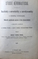 kniha Studie aëronautická rozhledy z aërostatiky a aërodynamiky s dodatky kritickými : několik myšlenek autora o letu dynamickém s připojeným projektem a krátká úvaha o stavu otázky aëronautické vůbec, G.V. Finger 1895