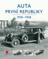 kniha Auta první republiky 1918-1938, Grada 2017