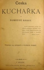 kniha Česká kuchařka Obs. 2213 předp. a vhodn. dodatků, Alois Hynek 1913