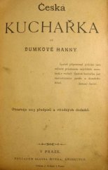 kniha Česká kuchařka Obs. 2213 předp. a vhodn. dodatků, Alois Hynek 1913