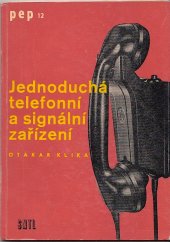 kniha Jednoduchá telefonní a signální zařízení, SNTL 1962
