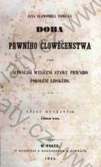 kniha Jana Slawomíra Tomíčka Doba prwního člowěčenstwa, aneb, Auplnější wylíčení stawu prwního pokolení lidského, České museum 1846