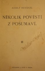 kniha Několik pověstí z Pošumaví, J. Otto 1913
