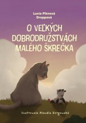 kniha O veľkých dobrodružstvách malého škrečka, Slovart 2025