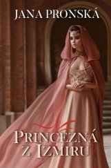 kniha Princezná z Izmiru, Slovenský spisovateľ 2021