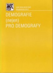 kniha Demografie (nejen) pro demografy, SLON 1993