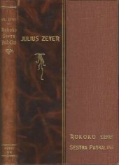 kniha Rokoko Sestra Paskalina : legenda, Česká grafická Unie 1903