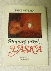 kniha Stopový prvek láska [sbírka básní], Československý spisovatel 1986