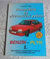 kniha Automobily na alternativní pohon. I, - Benzín - plyn (LPG), Klub motoristů LPG 1997