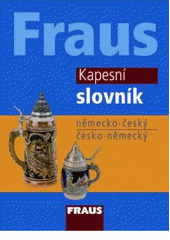 kniha Kapesní slovník německo-český, česko-německý, Fraus 2011