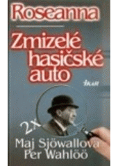 kniha Roseanna Zmizelé hasičské auto, Ikar 2000