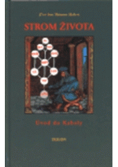 kniha Strom života úvod do Kabaly, Trigon 1997