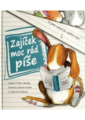 kniha Zajíček moc rád píše, Svojtka & Co. 2014