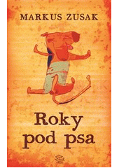 kniha Roky pod psa, Argo 2014