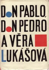 kniha Don Pablo, Don Pedro a Věra Lukášová a jiné povídky, SNKLU 1962