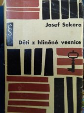 kniha Děti z hliněné vesnice, Československý spisovatel 1962