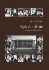 kniha Zpívali v Brně v letech 1965-1991, Šimon Ryšavý 2024