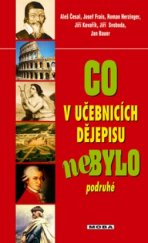 kniha Co v učebnicích dějepisu nebylo 2., MOBA 2005