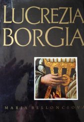 kniha Lucrezia Borgia Její život a její doba, Odeon 1968