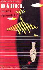 kniha Ďábel mluví španělsky Román, Sfinx, Bohumil Janda 1948