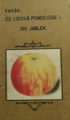 kniha Jablka 100 nejdůležitějších odrůd, Nakl. zahradnické literatury (Josef Vaněk) 1945