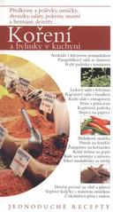 kniha Koření a bylinky v kuchyni jednoduché recepty, Levné knihy KMa 2009