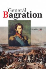 kniha Generál Bagration legenda ruské armády, Akcent 2010