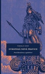 kniha Evropská nová pravice Proti liberalismu a egalitářství, Sol Noctis 2019