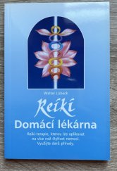 kniha Reiki domácí lékárna , Pragma 1998