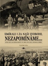 kniha Umírali i za naší svobodu, nezapomínáme ..., Svět křídel 2014