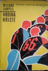 kniha Hrdina hřiště, Sportovní a turistické nakladatelství 1966