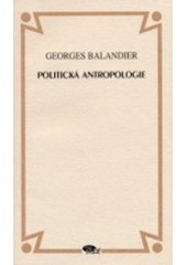 kniha Politická antropologie, Dauphin 2000