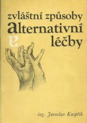 kniha Zvláštní způsoby alternativní léčby, Entri 1991