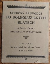 kniha Blotowski puc'nik Lužička Blata = Stručný průvodce po Dolnolužických Blatech, Klub čsl. turistů 1920