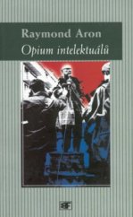 kniha Opium intelektuálů, Mladá fronta 2001