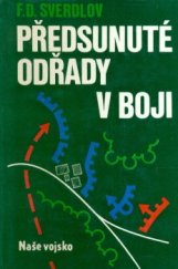 kniha Předsunuté odřady v boji, Naše vojsko 1988