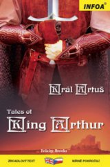 kniha Tales of King Arthur = Král Artuš, INFOA 2009