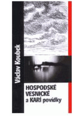 kniha Hospodské, vesnické a karí povídky, Václav Koubek 2000