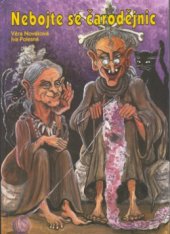 kniha Nebojte se čarodějnic osm zcela nových pohádek, Atelier VSN 1999