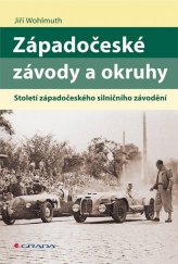 kniha Západočeské závody a okruhy Století západočeského silničního závodění, Grada 2021