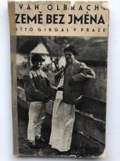 kniha Země bez jména Reportáže z Podkarpatska, Otto Girgal 1932