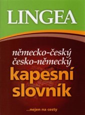 kniha Německo-český česko-německý kapesní slovník ...nejen na cesty, Lingea 2015