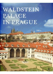 kniha The Waldstein palace in Prague, Gema Art 2002