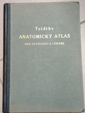 kniha Toldtův Anatomický atlas pro studující a lékaře. Třetí díl. - Systém nervový., Orbis 1947