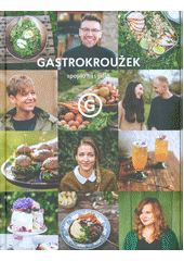 kniha Gastrokroužek spojilo nás jídlo, Došel karamel 2018