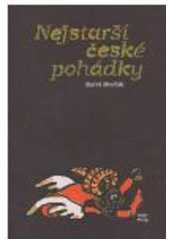 kniha Nejstarší české pohádky, Argo 2001