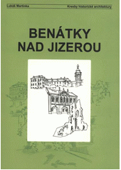 kniha Benátky nad Jizerou, Kresby historické architektury 2012