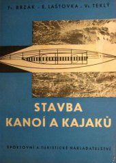 kniha Stavba kanoí a kajaků, Sportovní a turistické nakladatelství 1961